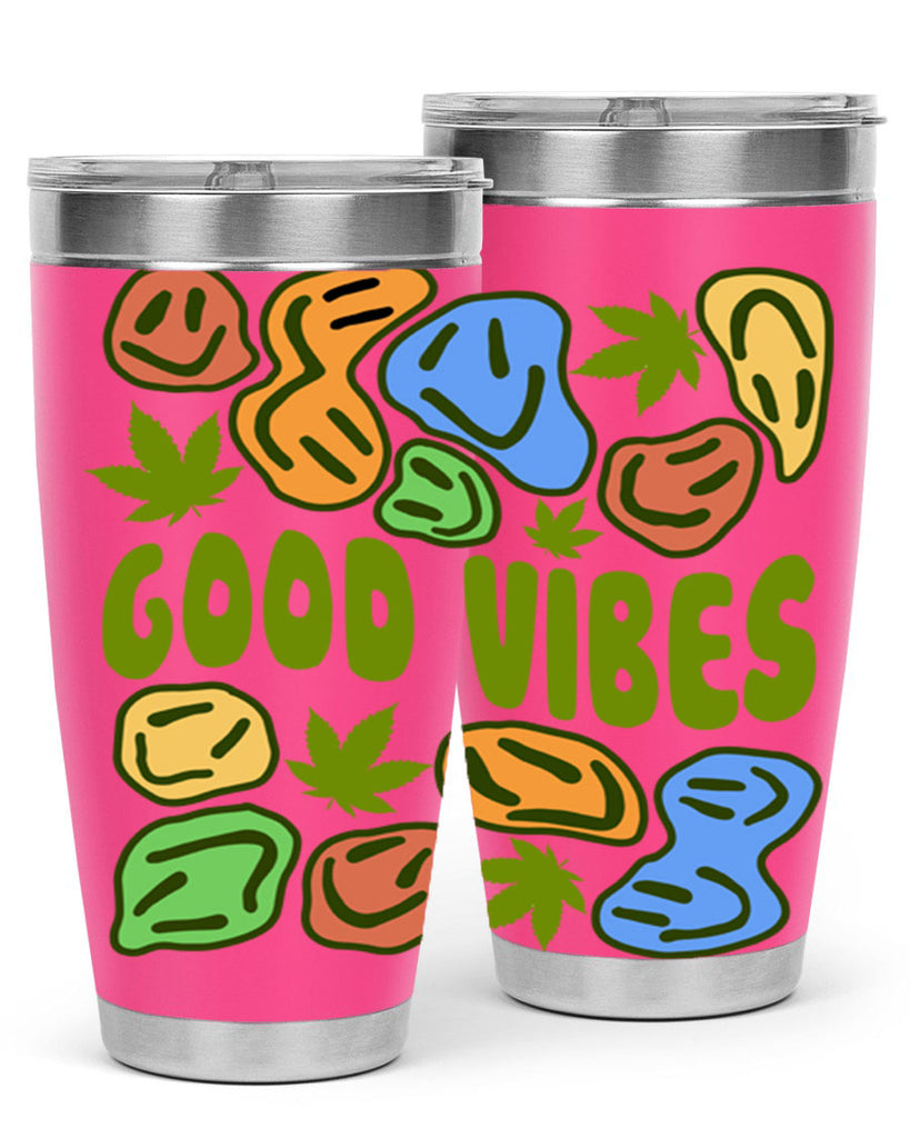 good vibes 94#- marijuana- Tumbler