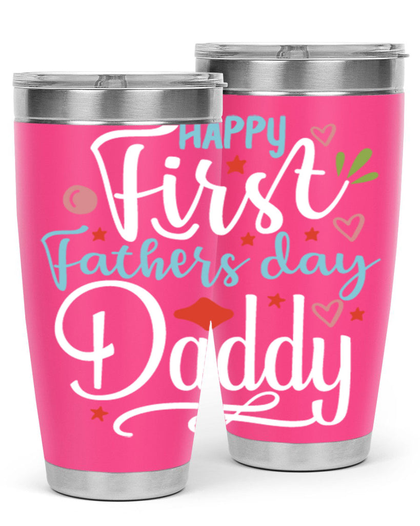 happy first fathers day daddy 89#- fathers day- Tumbler
