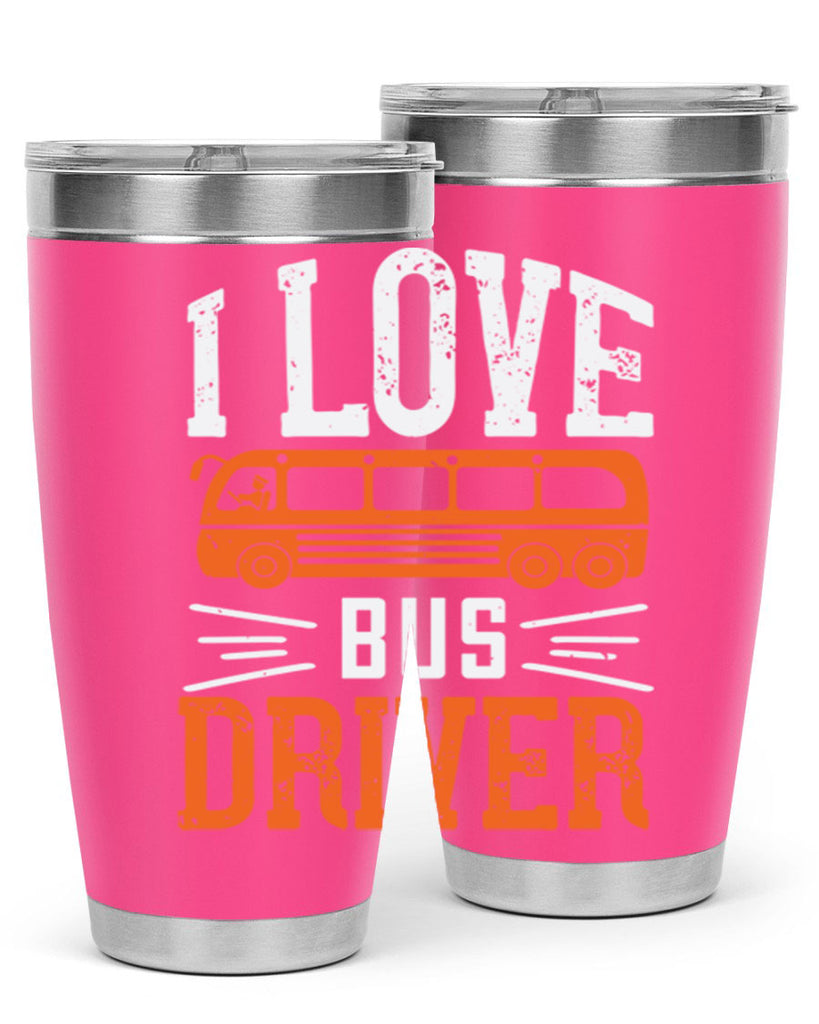 i love bus driver Style 30#- bus driver- tumbler