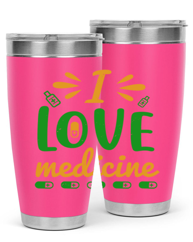 i love medicine Style 45#- medical- tumbler