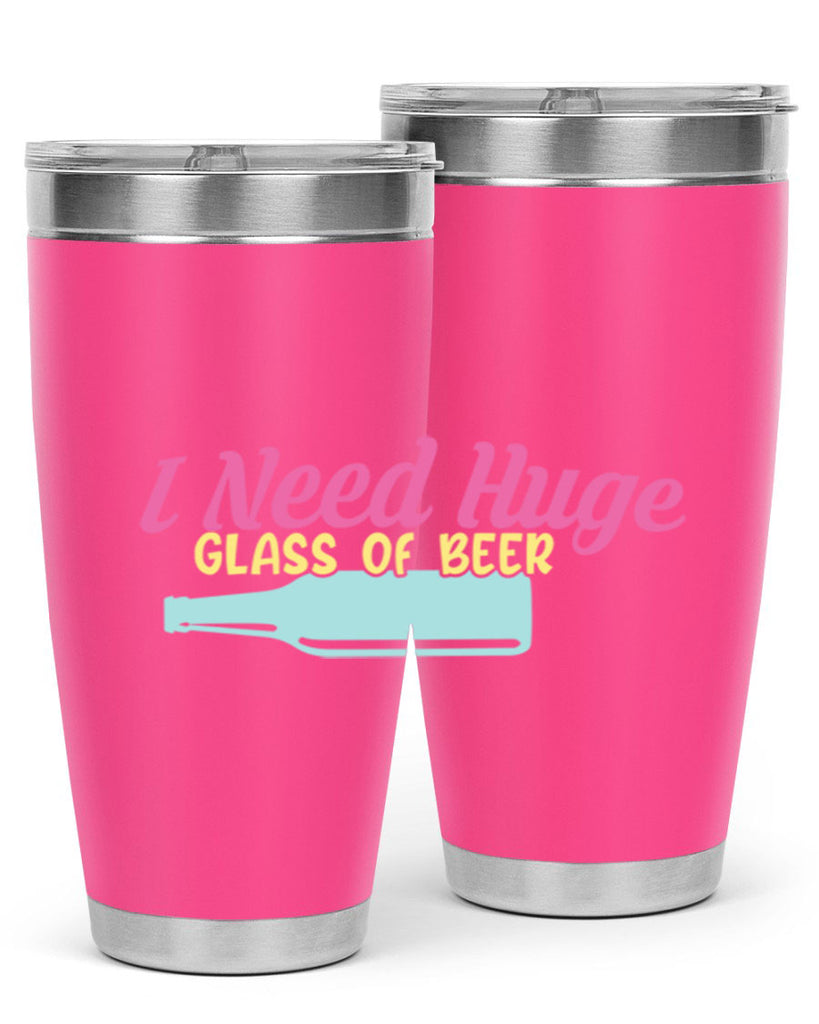 i need huge glass of beer 143#- beer- Tumbler