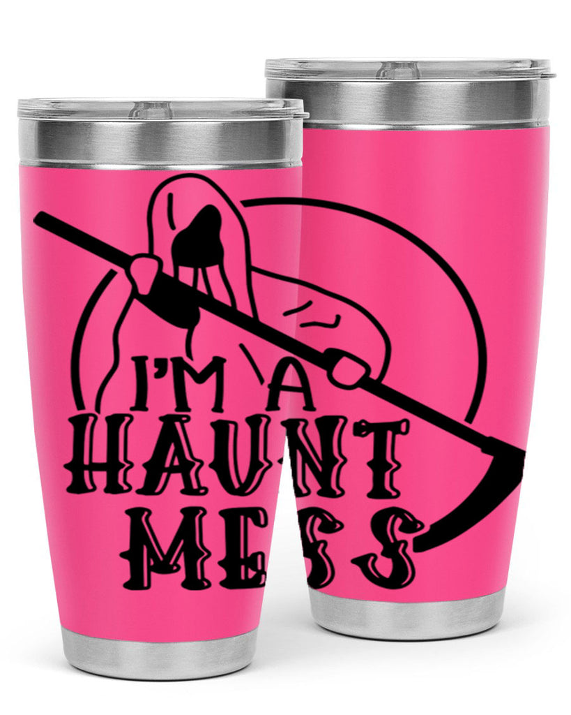 im a haunt mess 53#- halloween- Tumbler