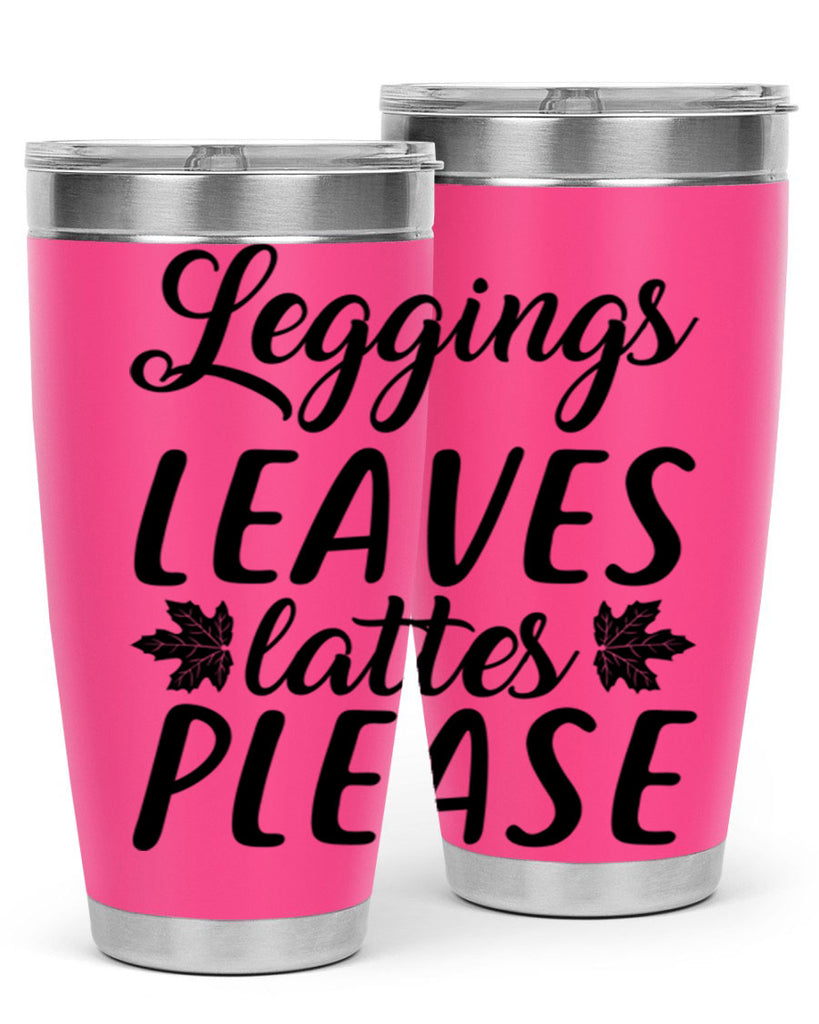 leggings leaves lattes please 397#- fall- Tumbler