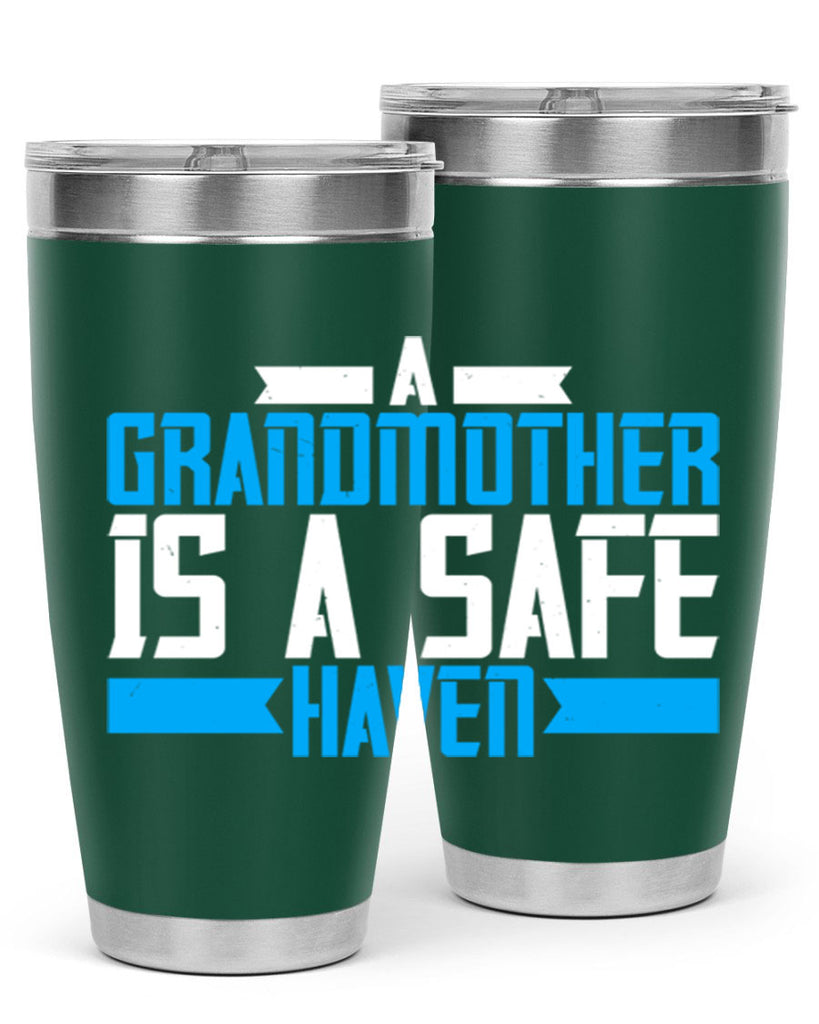 A Grandmother is a safe haven 42#- grandma - nana- Tumbler