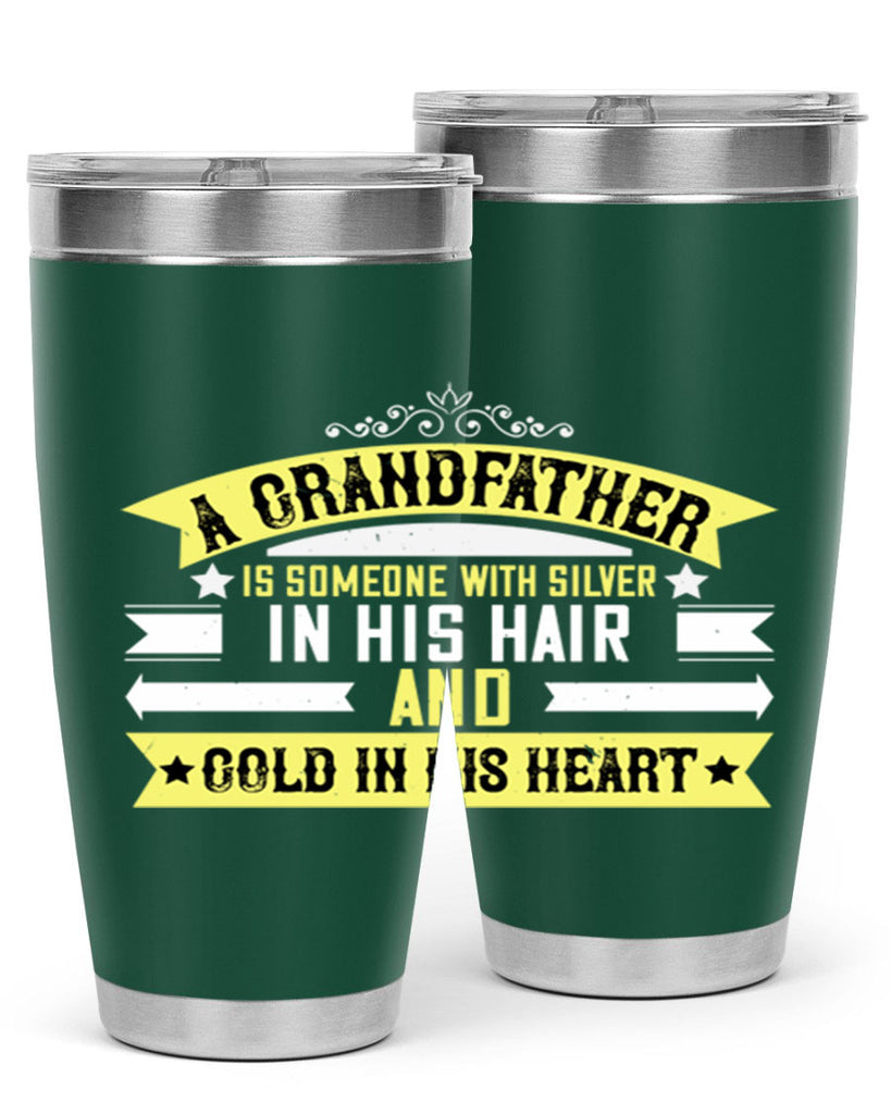 A grandfather is someone with silver 88#- grandpa - papa- Tumbler