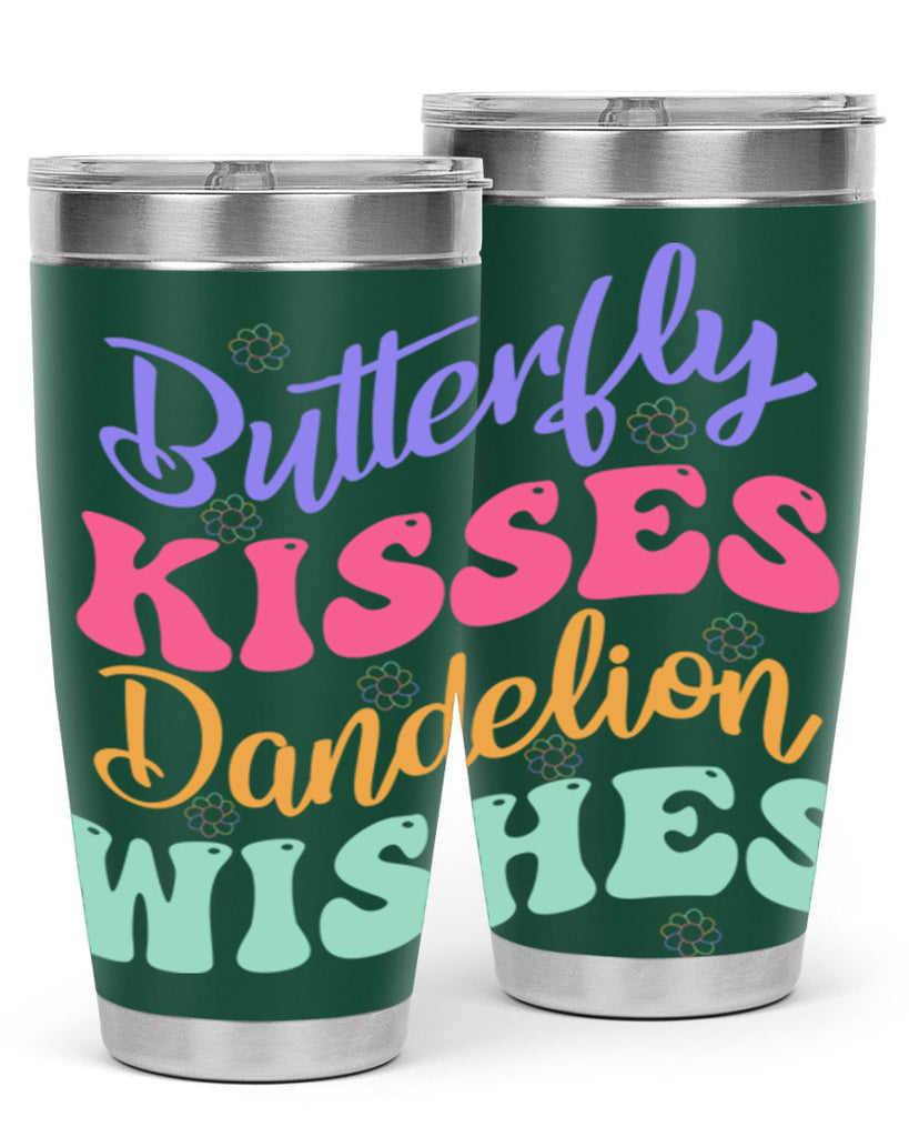 Butterfly kisses dandelion wishes96#- spring- Tumbler