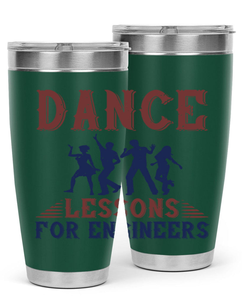 DANCE LESSONS FOR ENGINEERS Style 23#- engineer- tumbler