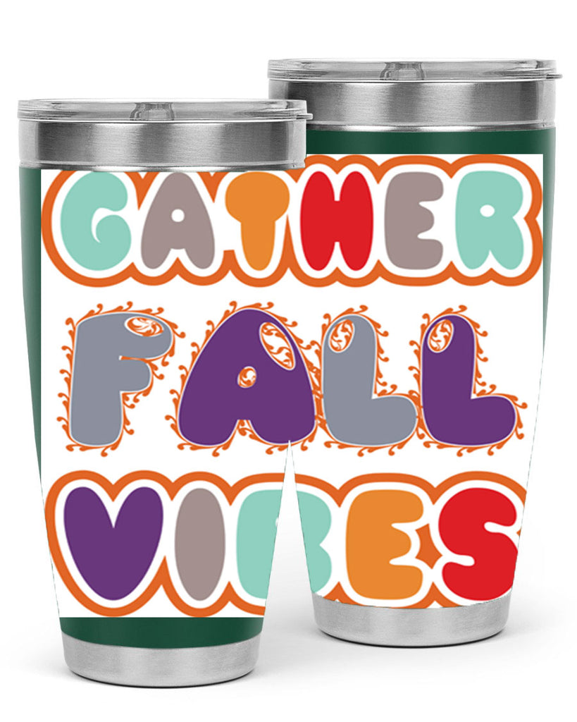 GatherFallVibesdesign 190#- fall- Tumbler