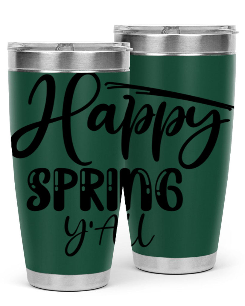 HAPPY SPRING YALL  179#- spring- Tumbler