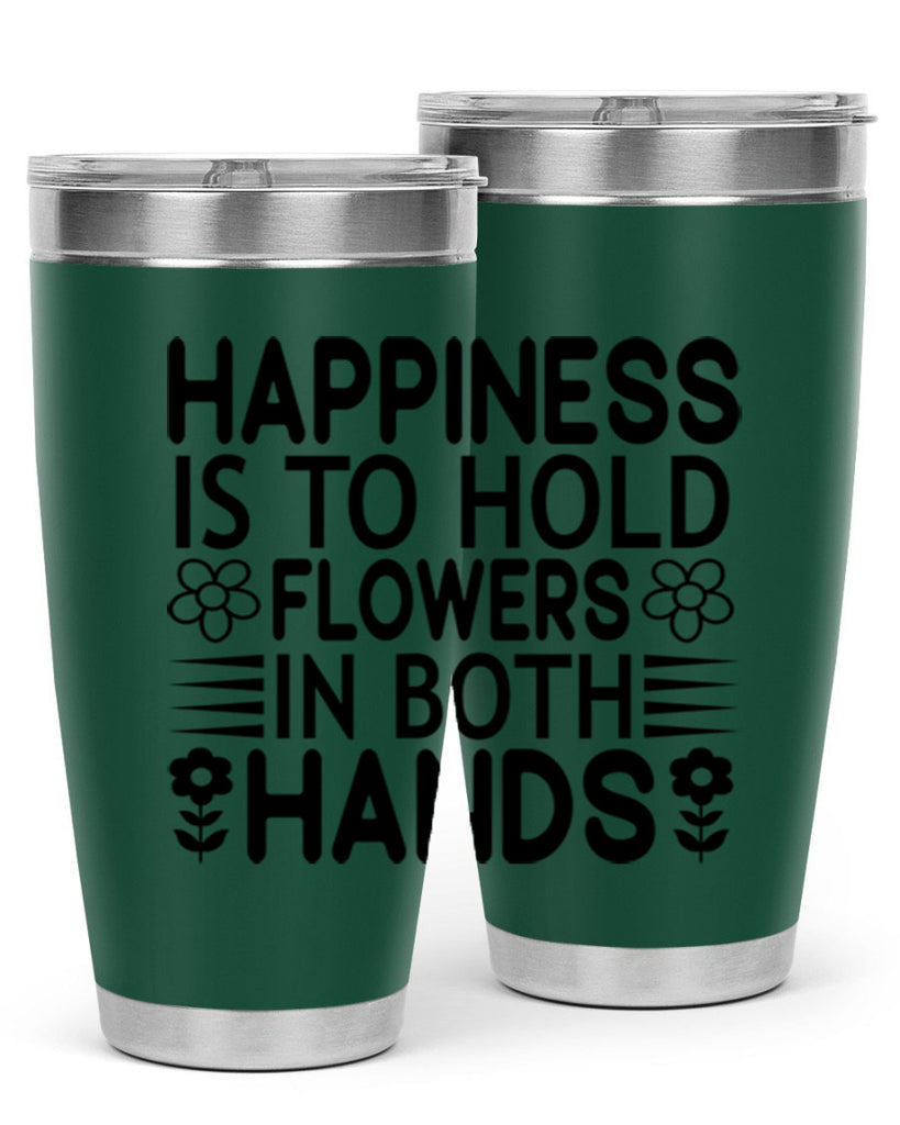 Happiness is to hold flowers 154#- spring- Tumbler