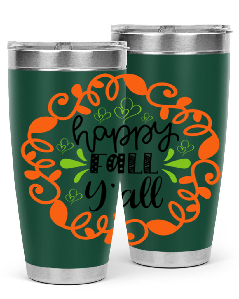 Happy Fall Y all 227#- fall- Tumbler
