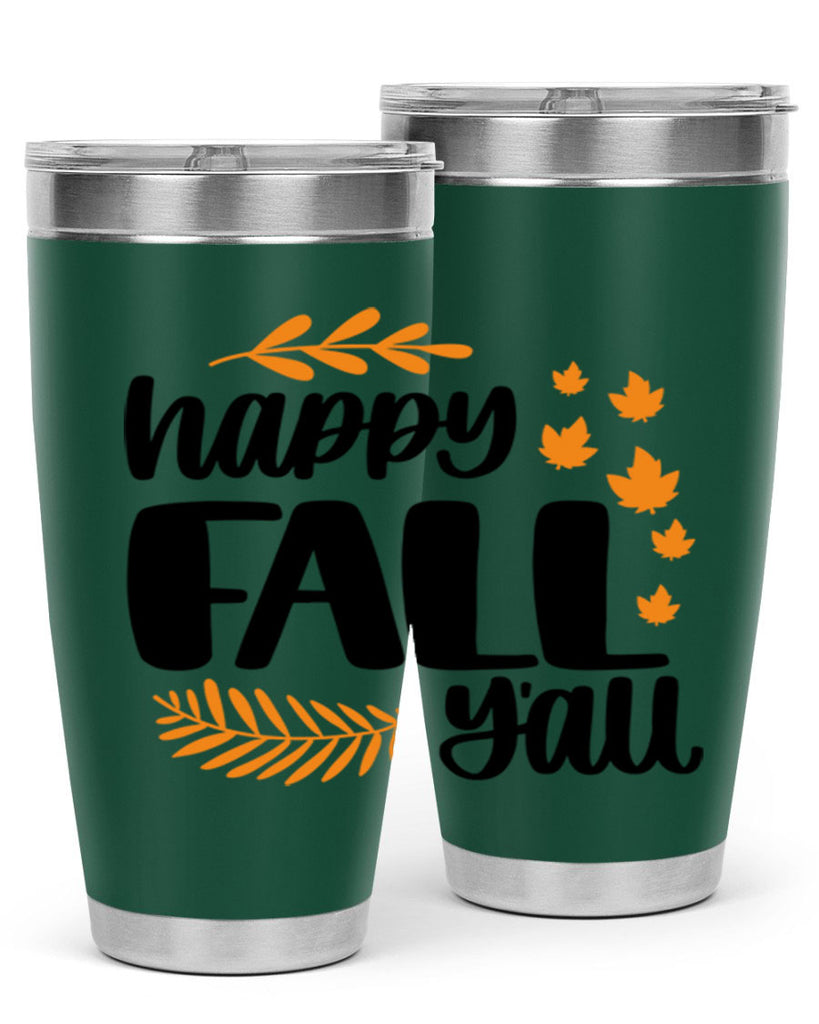 Happy Fall Yall 490#- fall- Tumbler