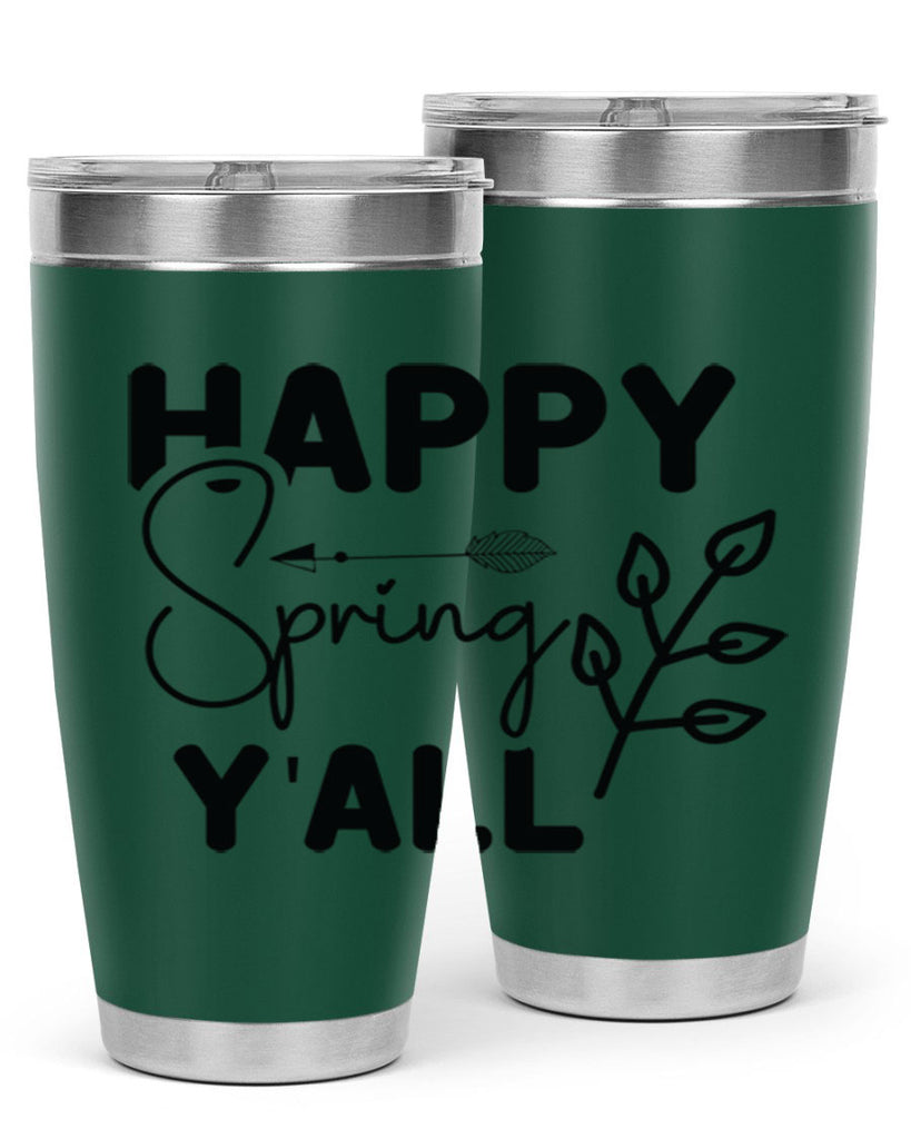 Happy Spring Yall 170#- spring- Tumbler