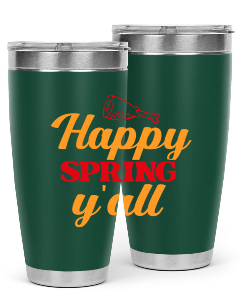 Happy spring y'all 162#- spring- Tumbler