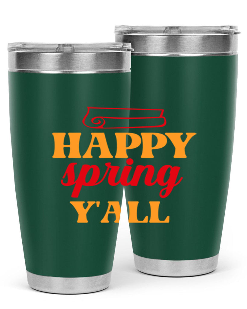 Happy spring y'all 166#- spring- Tumbler