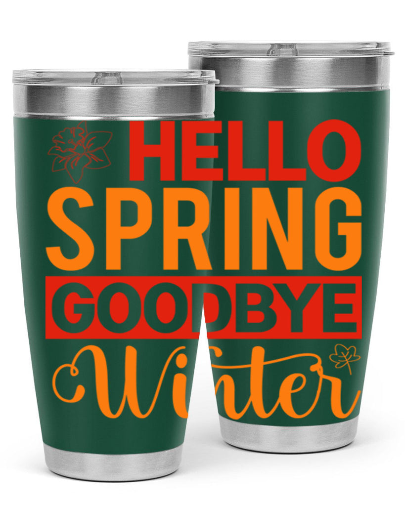 Hello spring goodbye winter 197#- spring- Tumbler