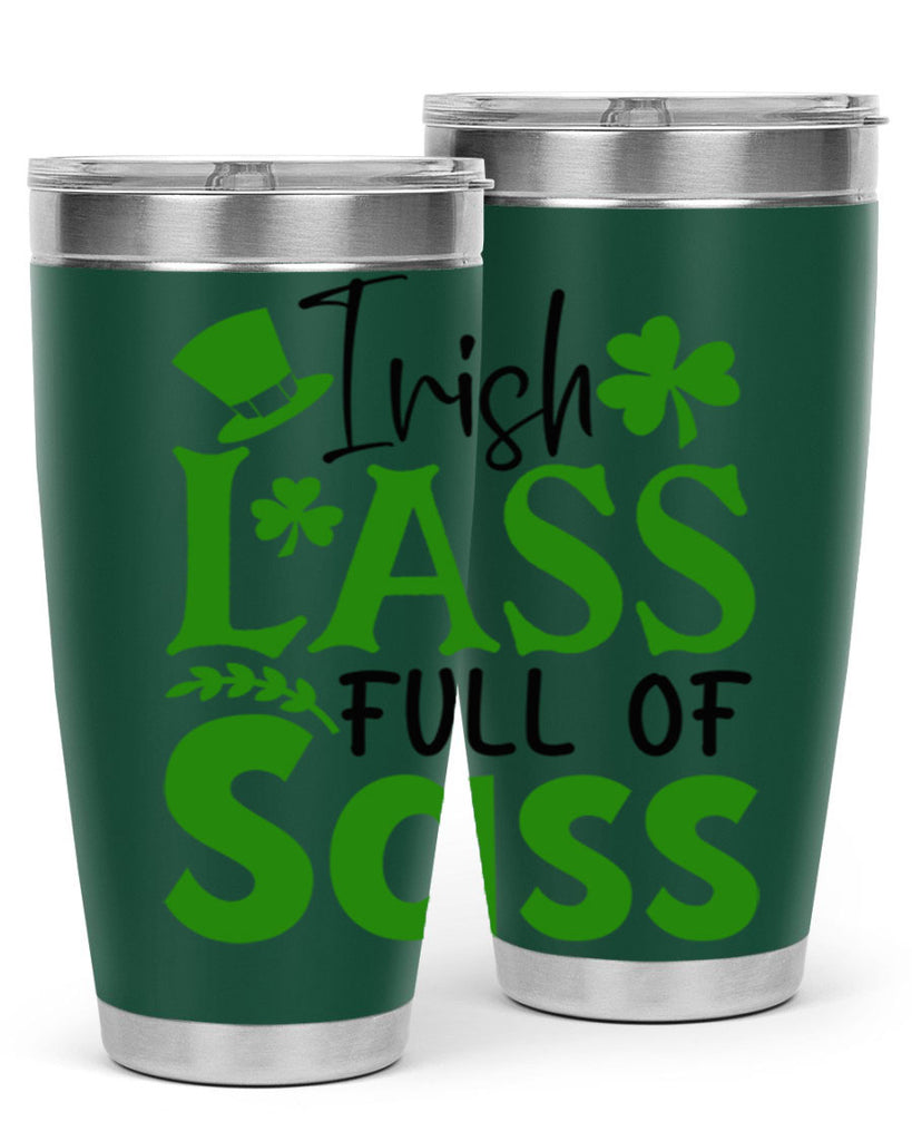 Irish Lass Full Of Sass Style 155#- St Patricks Day- Tumbler