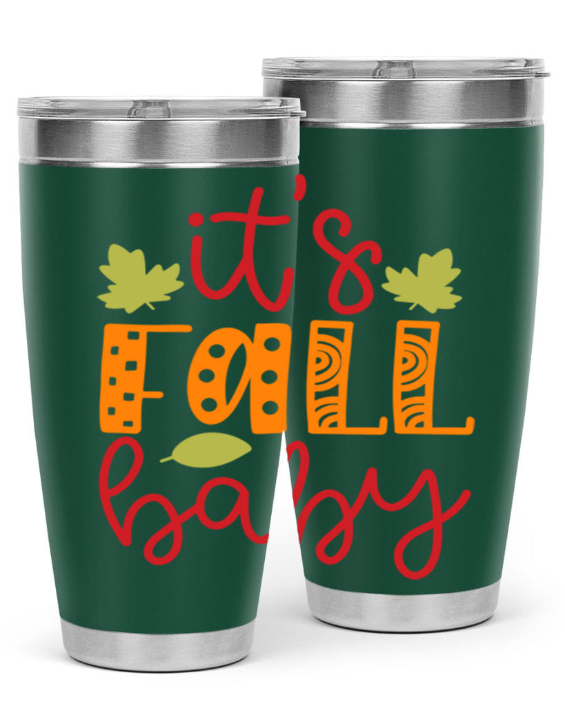 It s Fall Baby 360#- fall- Tumbler