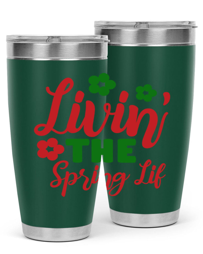 Livin the Spring Lif 317#- spring- Tumbler