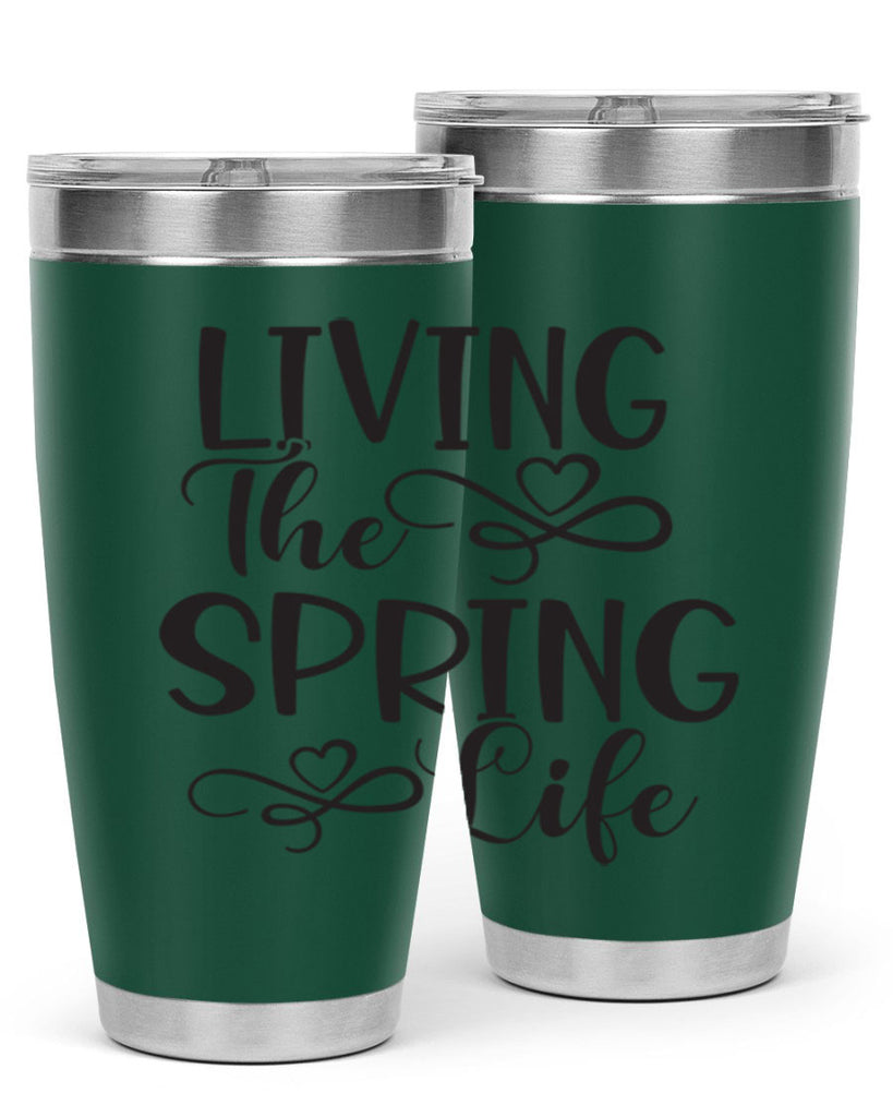 Living the spring life323#- spring- Tumbler