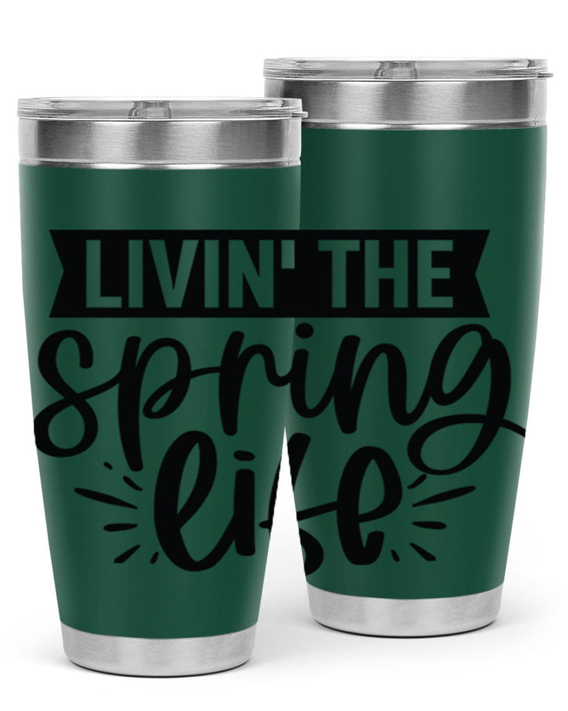 Livinthe spring life  325#- spring- Tumbler