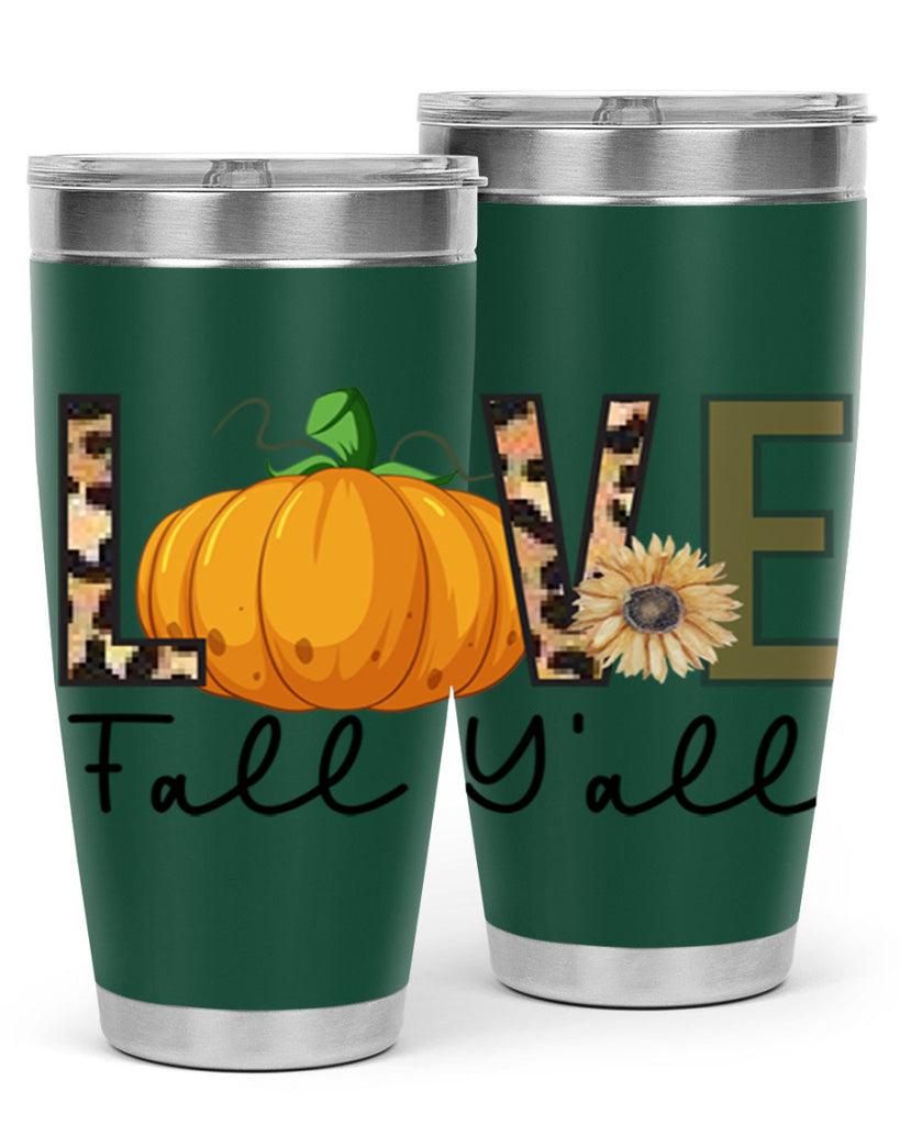 Love FALL YAll 410#- fall- Tumbler