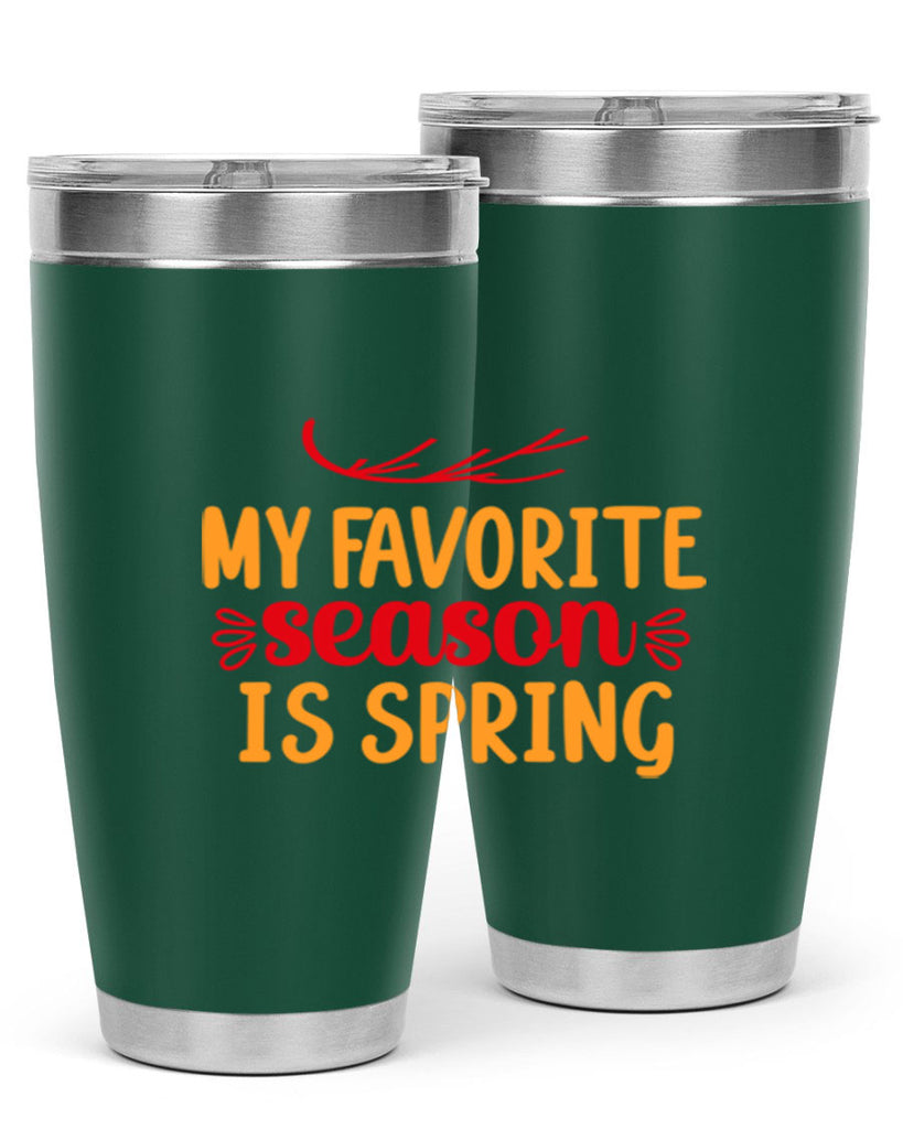 My favorite season is spring 342#- spring- Tumbler