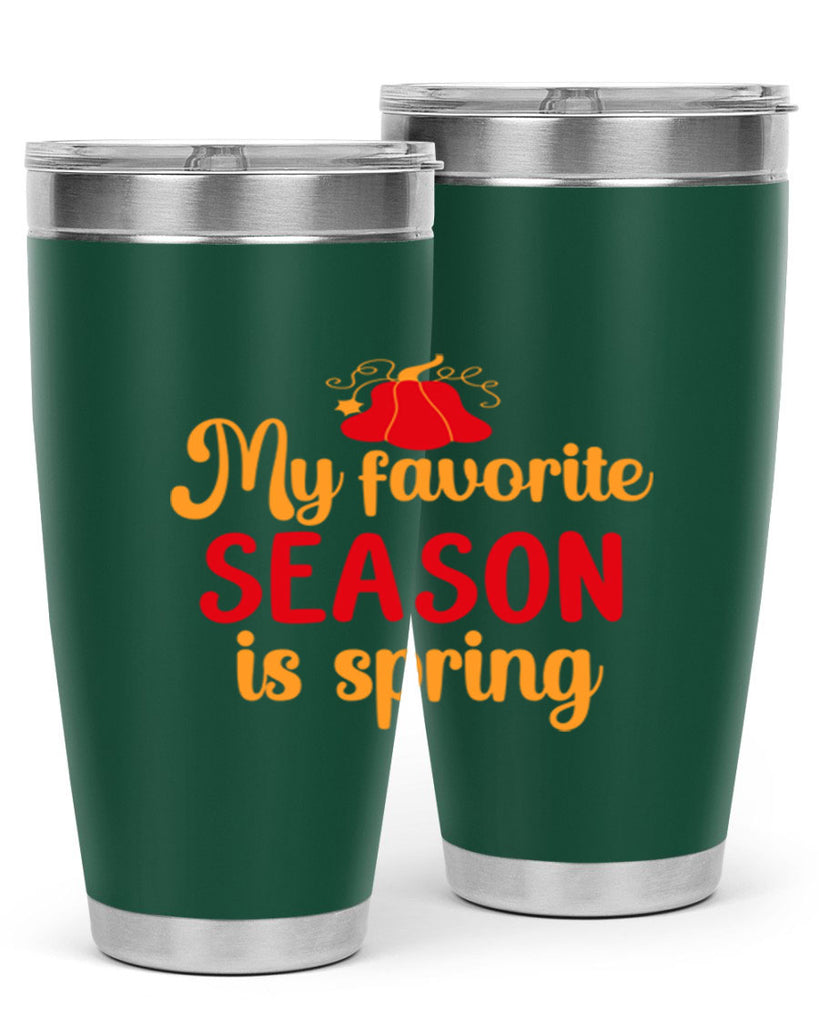 My favorite season is spring 343#- spring- Tumbler