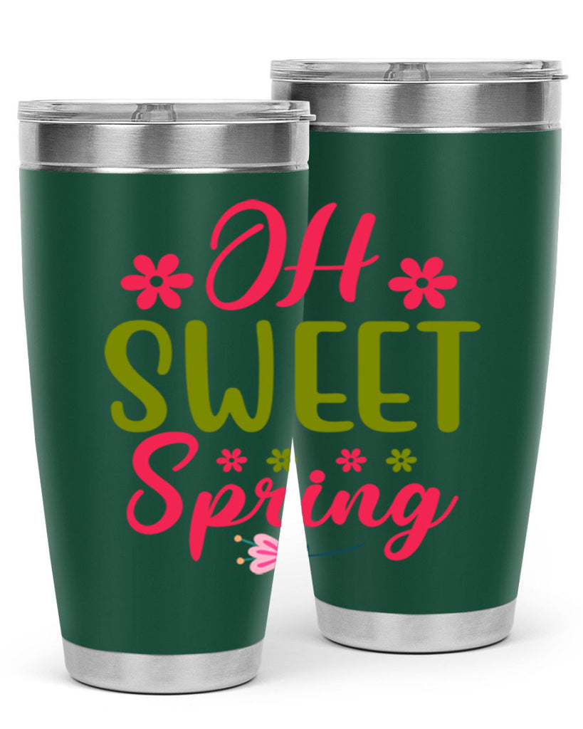Oh Sweet Spring 370#- spring- Tumbler