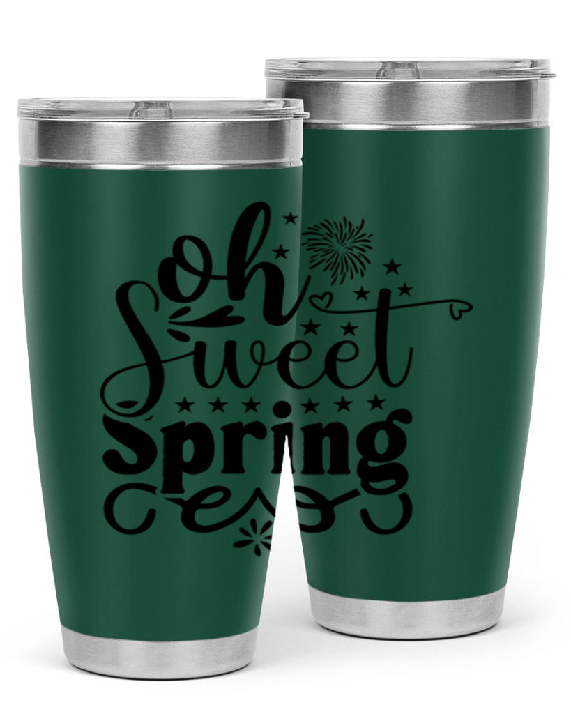 Oh Sweet Spring 371#- spring- Tumbler