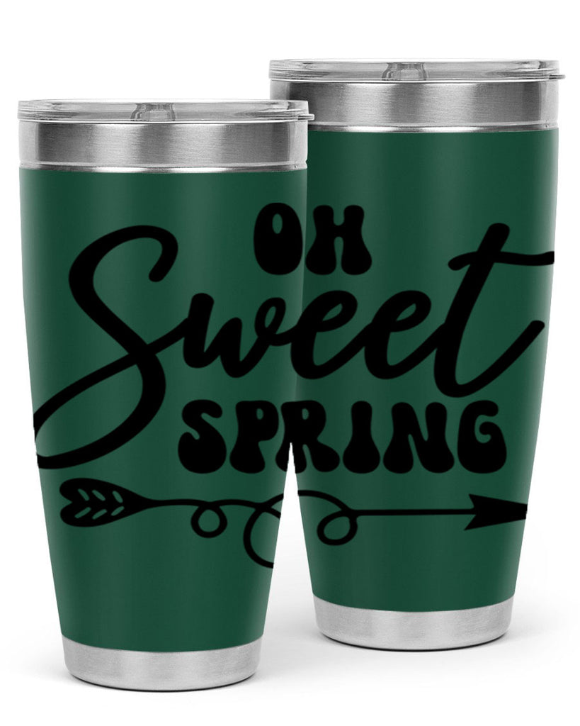 Oh Sweet Spring379#- spring- Tumbler