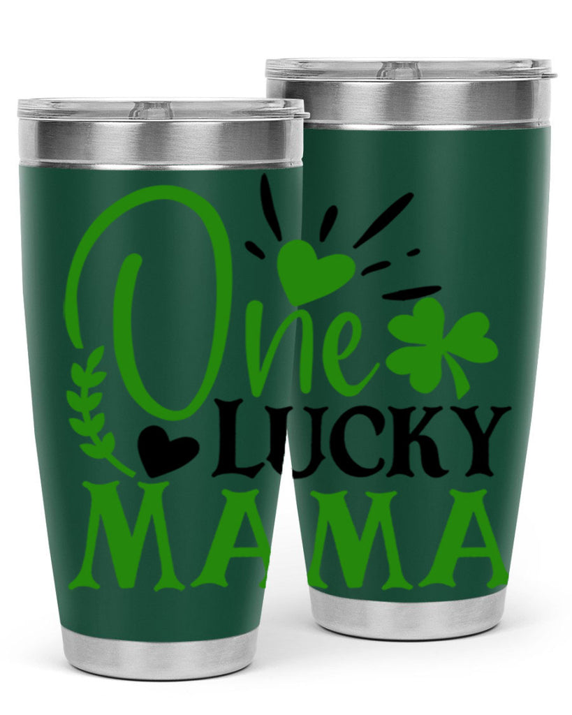 One Lucky Mama Style 148#- St Patricks Day- Tumbler
