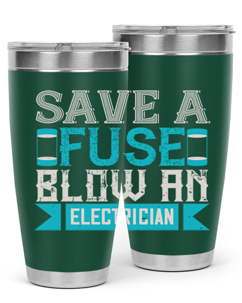 Save a fuse below an electrician Style 14#- electrician- tumbler