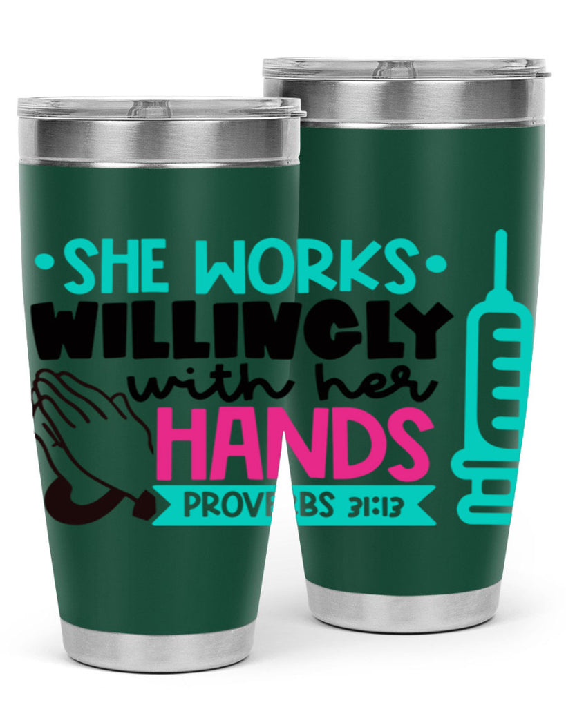 She Works Willingly With Her Hands Proverbs Style Style 41#- nurse- tumbler