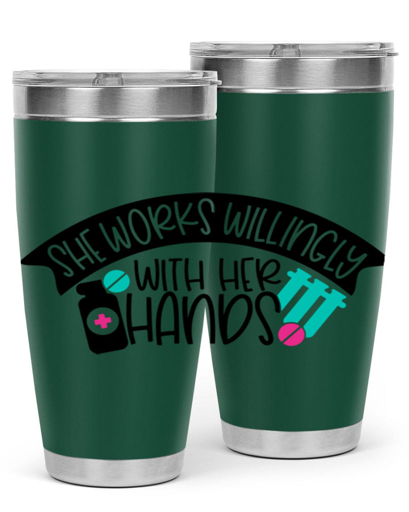 She Works Willingly With Her Hands Style Style 40#- nurse- tumbler