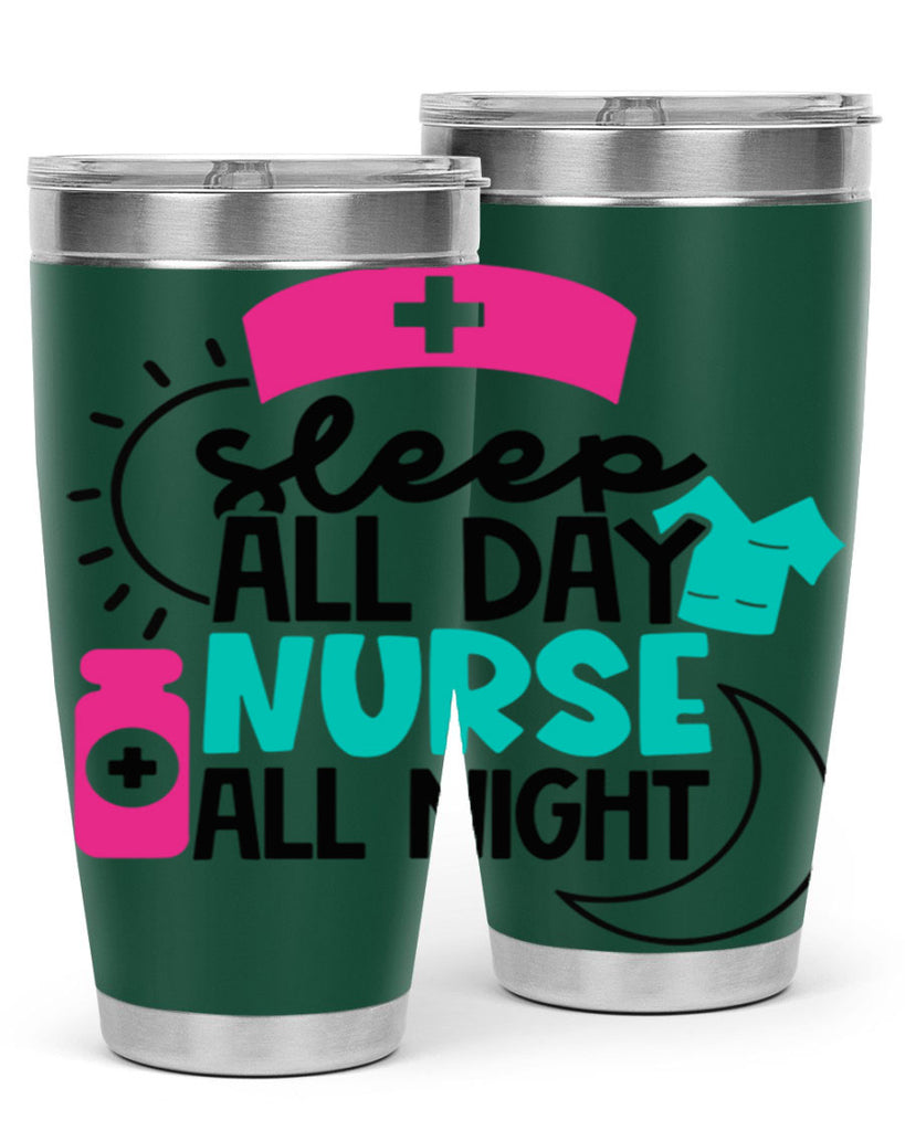 Sleep All Day Nurse All Night Style Style 36#- nurse- tumbler