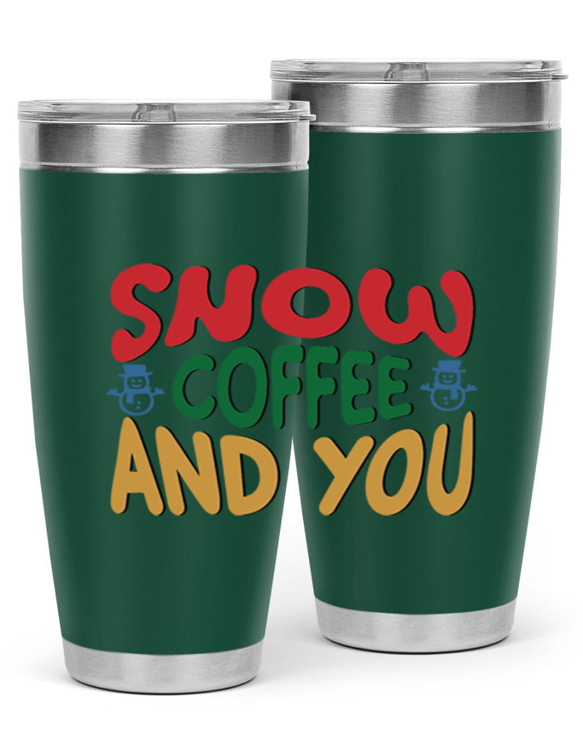 Snow Coffee and You 368#- winter- Tumbler