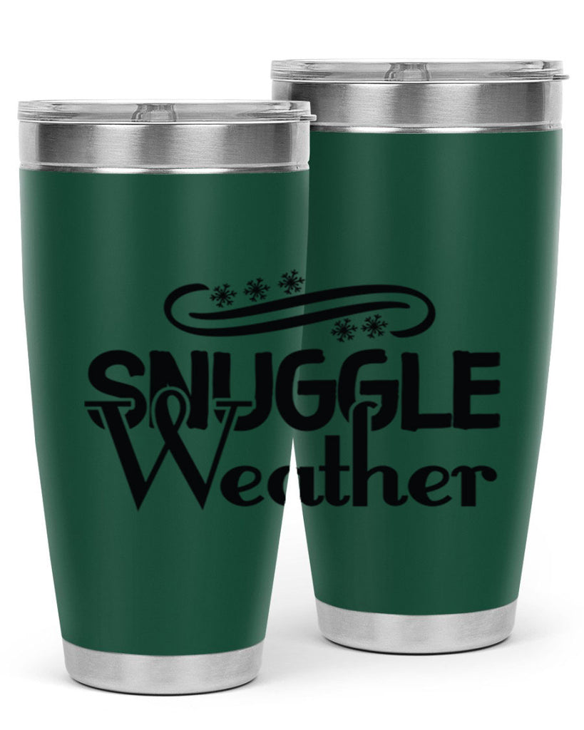 Snuggle Weather 388#- winter- Tumbler