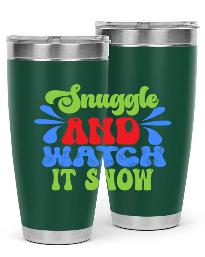 Snuggle and watch it snow 378#- winter- Tumbler