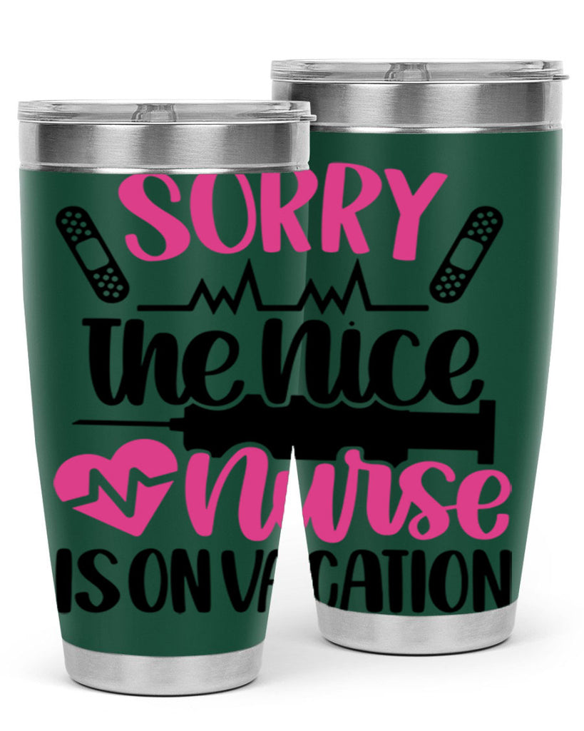 Sorry The Nice Nurse Style Style 28#- nurse- tumbler