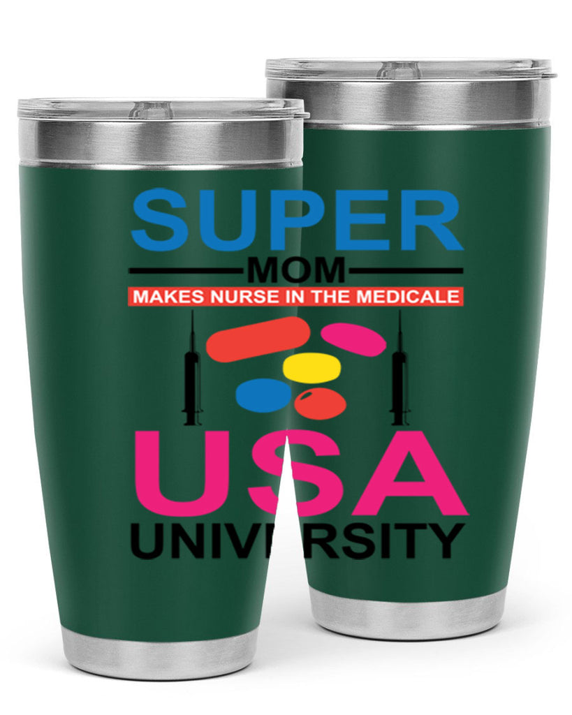Super Mom Makes Nurse in the Style 333#- nurse- tumbler