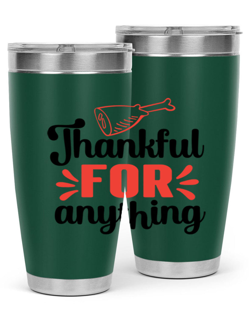Thankful for anything 598#- fall- Tumbler