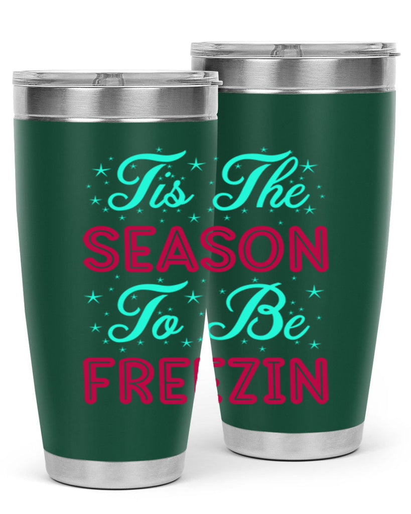 Tis The Season To Be 421#- winter- Tumbler