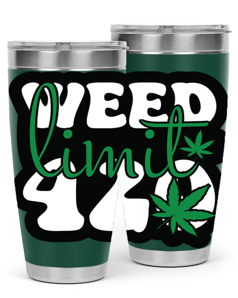 Weed limit 420 296#- marijuana- Tumbler