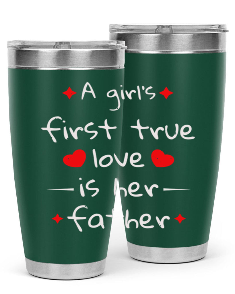 a girl’s first true 116#- fathers day- Tumbler