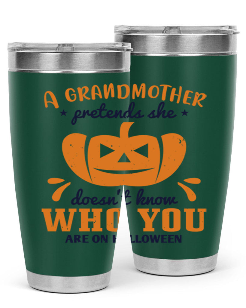 a grandmother pretends 162#- halloween- Tumbler