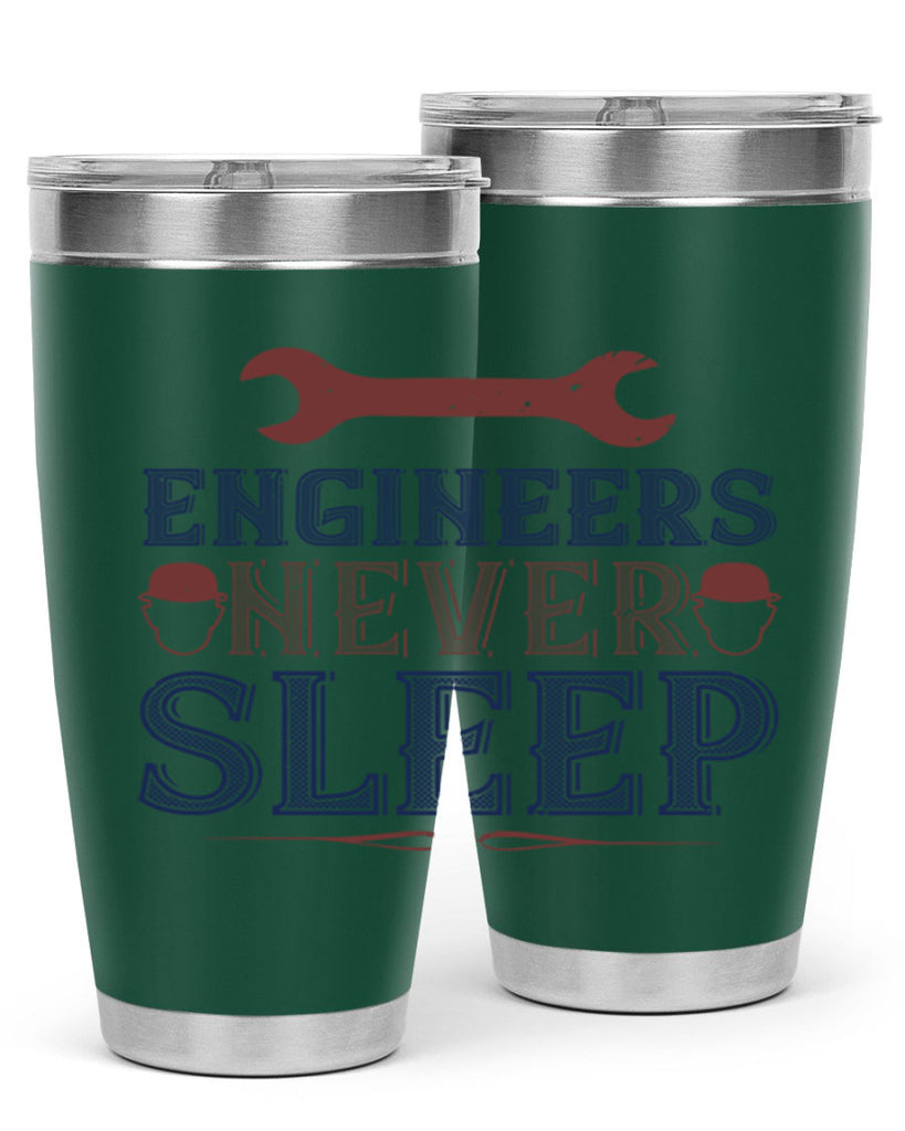 engineers never sleep Style 57#- engineer- tumbler