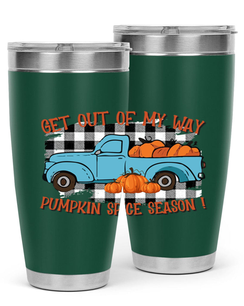 get out of my way spice season 192#- fall- Tumbler