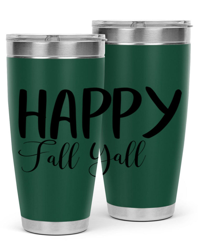 happy fall yall 230#- fall- Tumbler