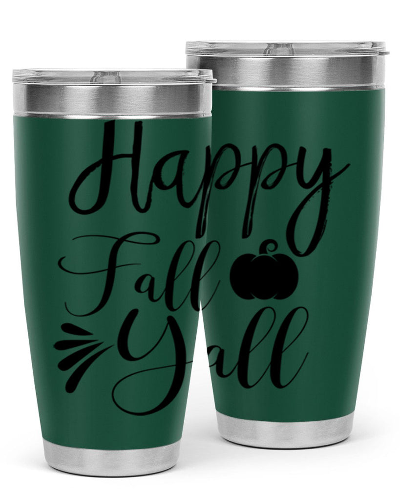 happy fall yall 231#- fall- Tumbler